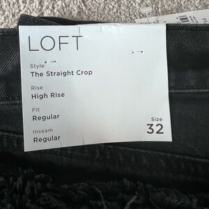NWT LOFT Straight Crop High Rise Black raw hem